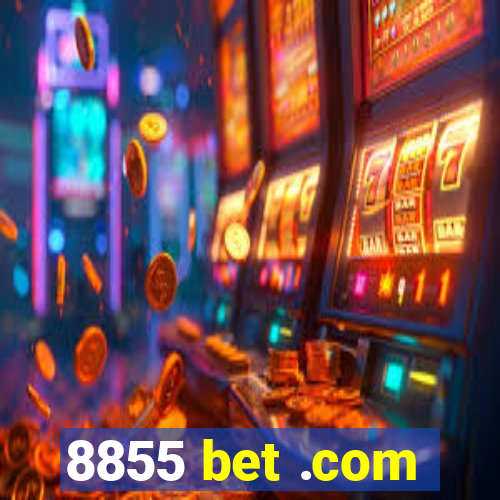 8855 bet .com